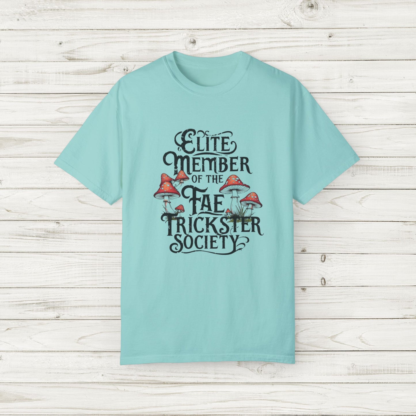 Fae Trickster Society Comfort Colors Tee – Fairycore T-Shirt with Mushrooms, S-4XL