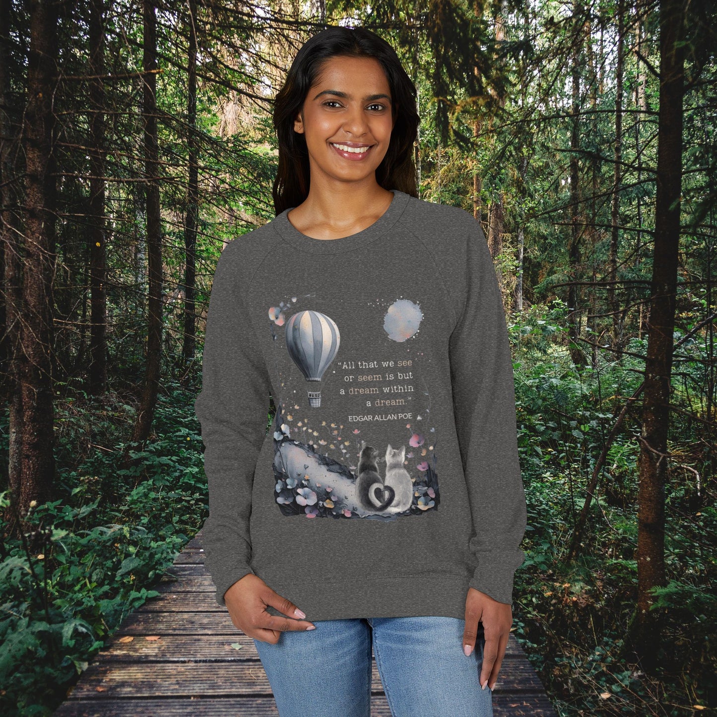 Dream Within a Dream Cat Sweatshirt, Edgar Allan Poe Quote, Whimsical Surreal French Terry Pullover in Navy, Black, or Charcoal