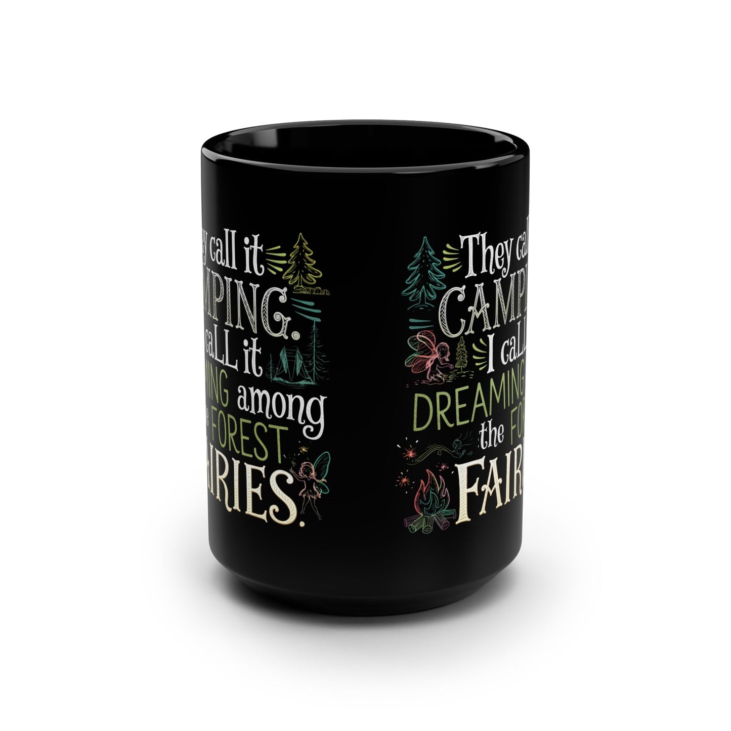 Camping Fairies Black Mug, Dreaming Among Forest Fairies Coffee Mug, Outdoor Lover Gift, Whimsical Nature Enthusiast Coffee Cup