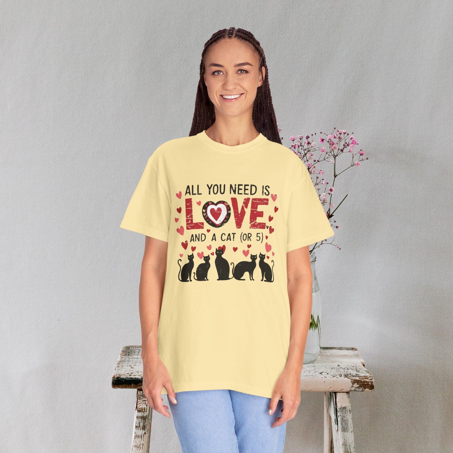 All You Need Is Love and a Cat (or 5) Tee – Comfort Colors Cat Lover T-Shirt