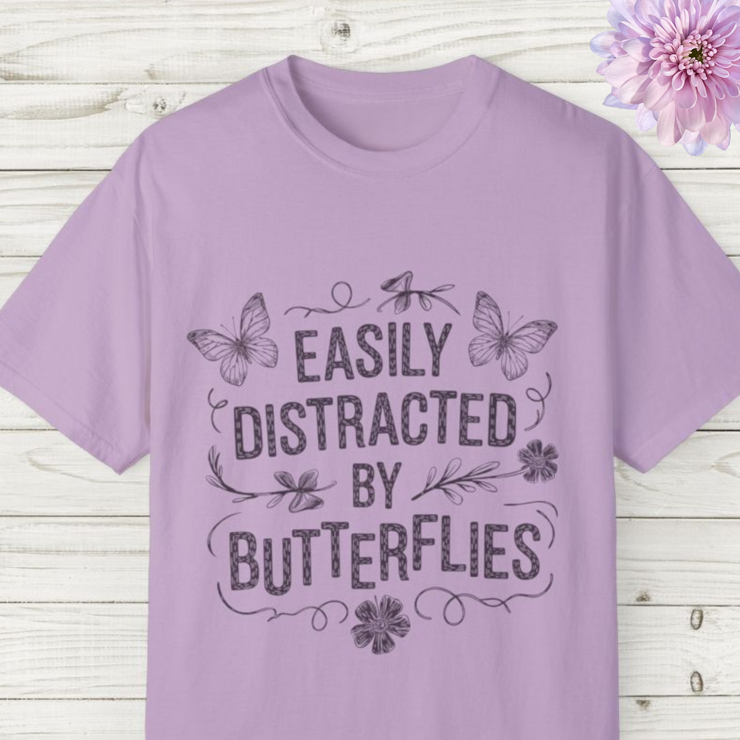 Easily Distracted by Butterflies T-Shirt – Comfort Colors Nature Tee S-4XL