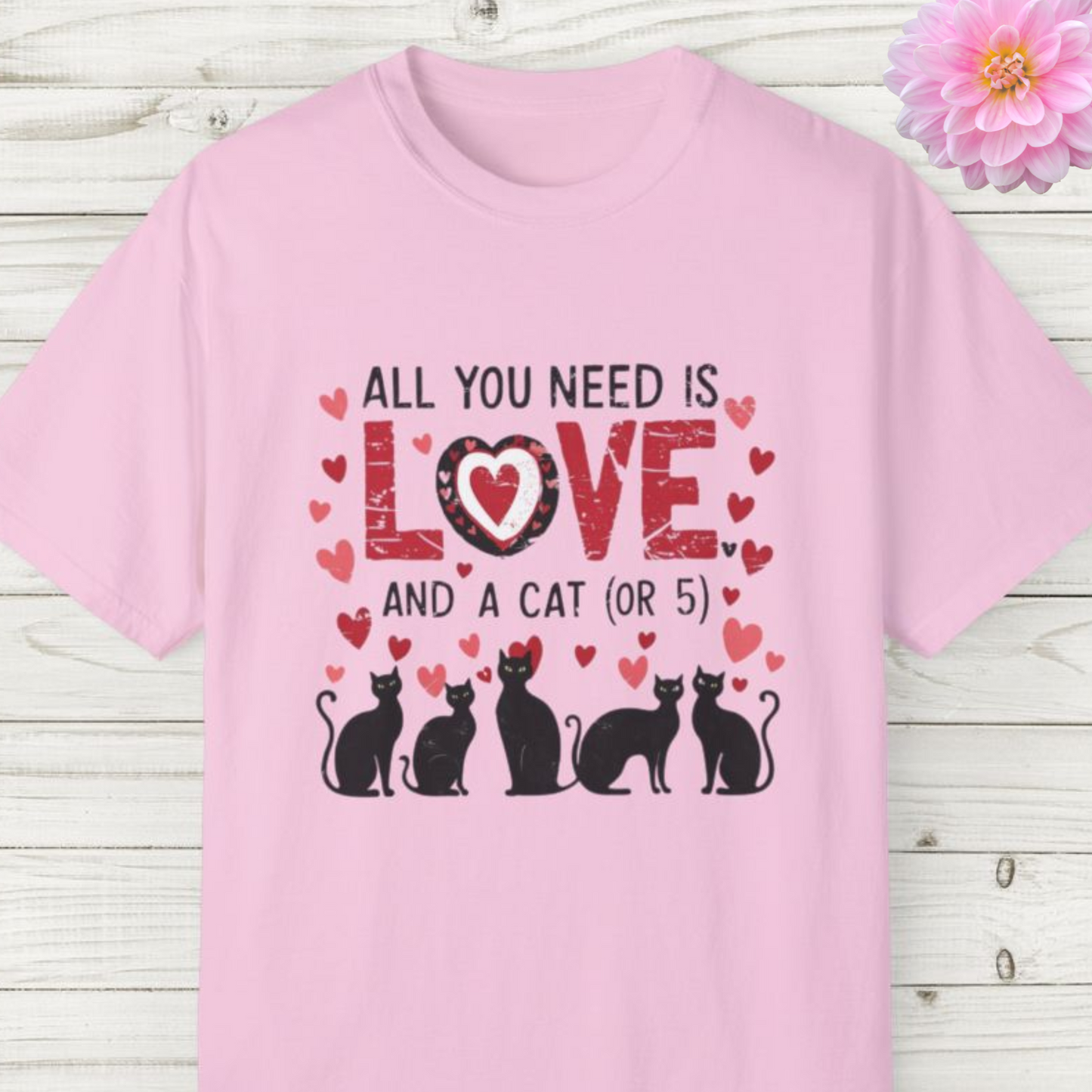 All You Need Is Love and a Cat (or 5) Tee – Comfort Colors Cat Lover T-Shirt