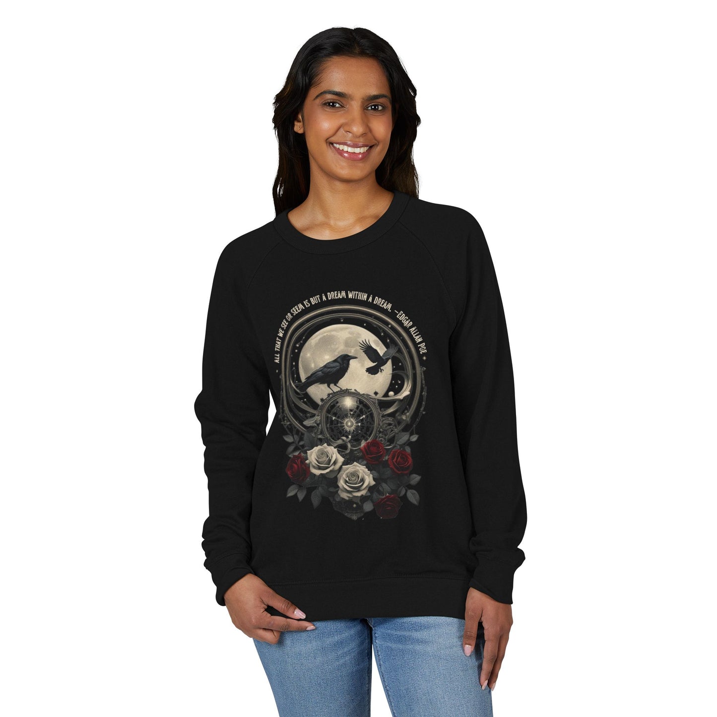 Raven and Roses Poe Sweatshirt, Dream Within a Dream Quote, French Terry Lane Seven Pullover
