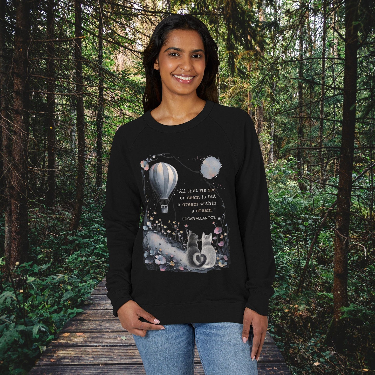 Dream Within a Dream Cat Sweatshirt, Edgar Allan Poe Quote, Whimsical Surreal French Terry Pullover in Navy, Black, or Charcoal