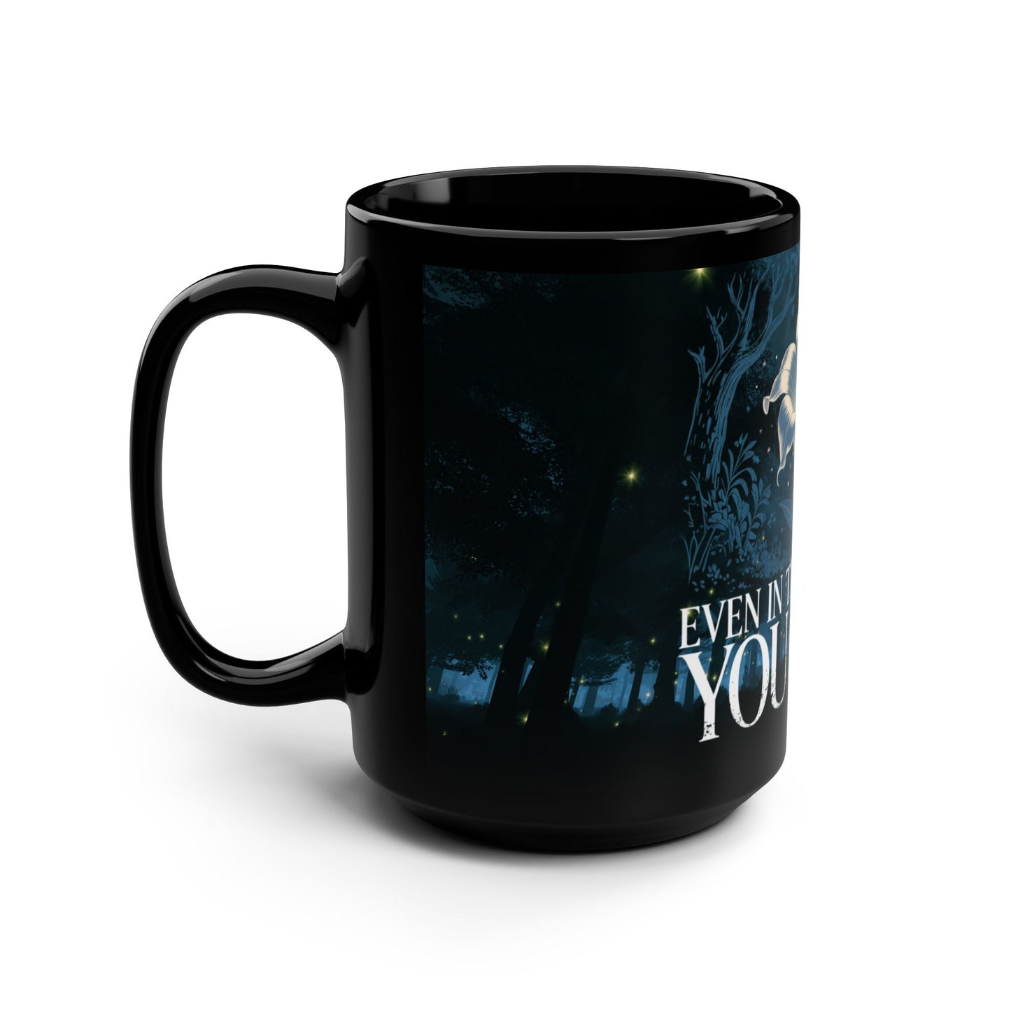 Even in the Shadows You Shine Mug, Moonlit Flower and Forest Design, 15oz Black Ceramic Coffee or Tea Cup for Encouragement and Inspiration