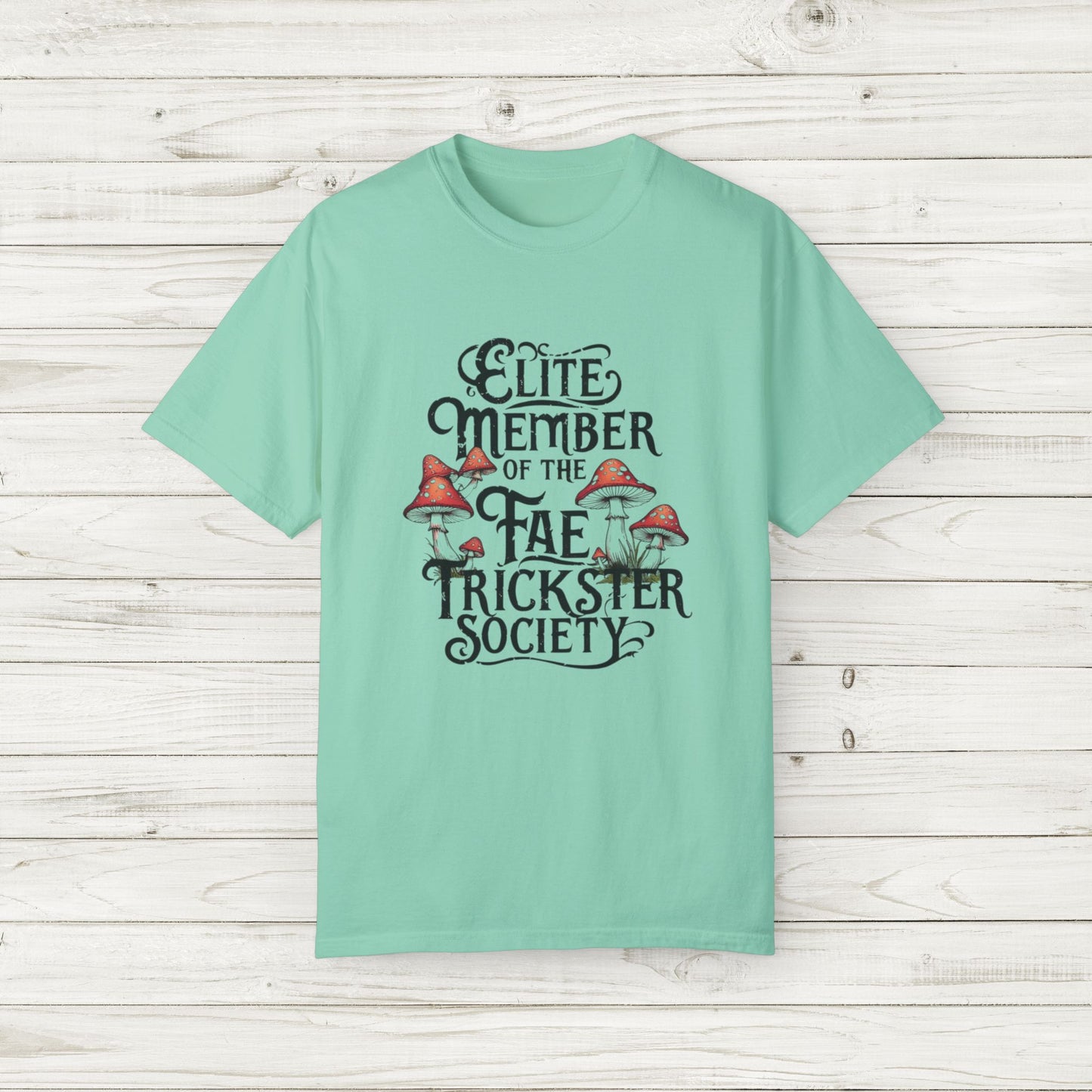 Fae Trickster Society Comfort Colors Tee – Fairycore T-Shirt with Mushrooms, S-4XL
