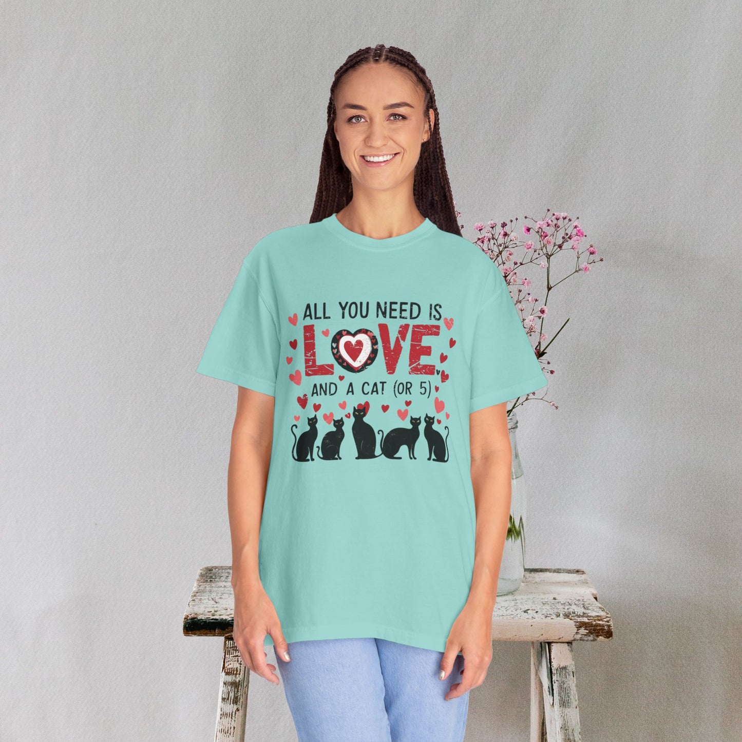 All You Need Is Love and a Cat (or 5) Tee – Comfort Colors Cat Lover T-Shirt