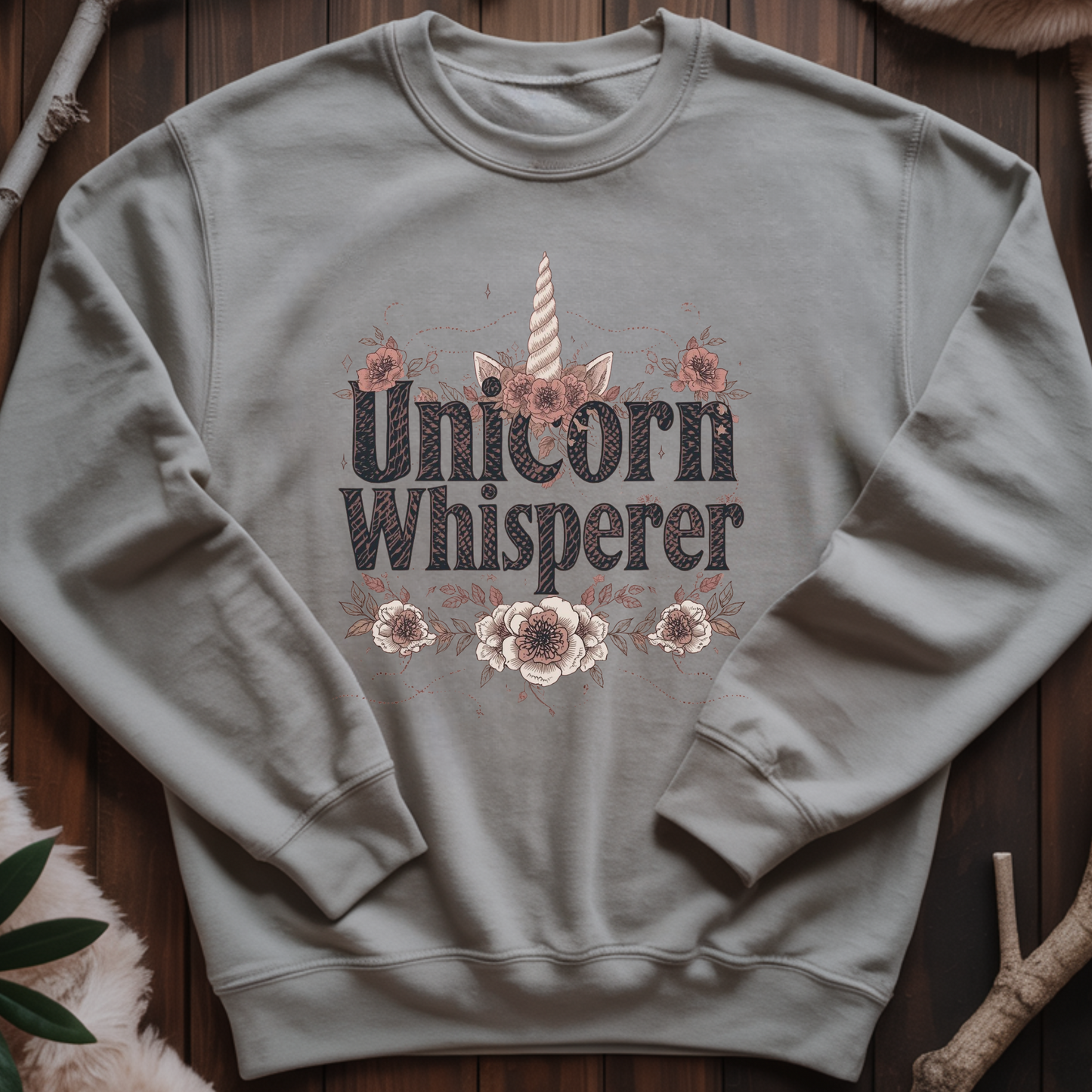 Unicorn Whisperer Sweatshirt | Mystical Fantasy Pullover | Whimsical Floral Unicorn Crewneck