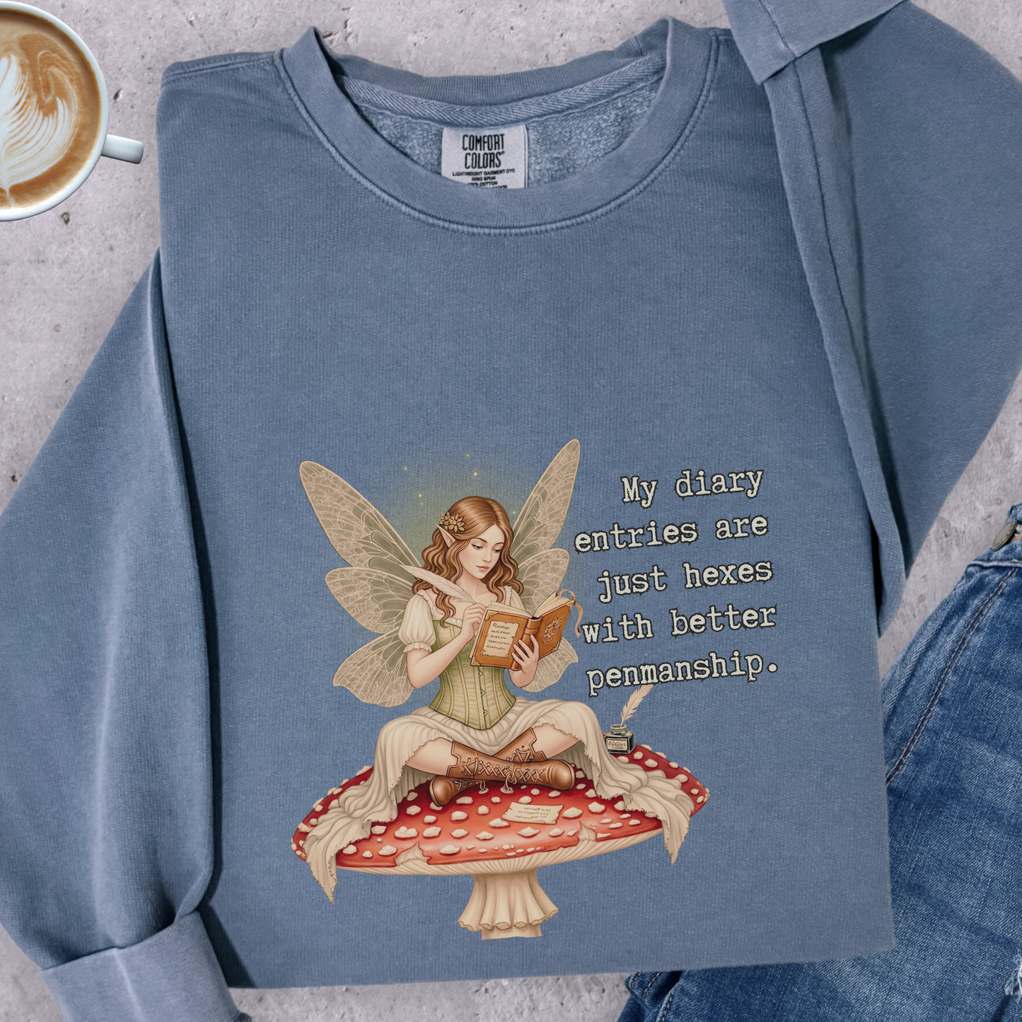 Hexes with Better Penmanship Fairy Sweatshirt | Comfort Colors Garment Dyed Lightweight Crewneck