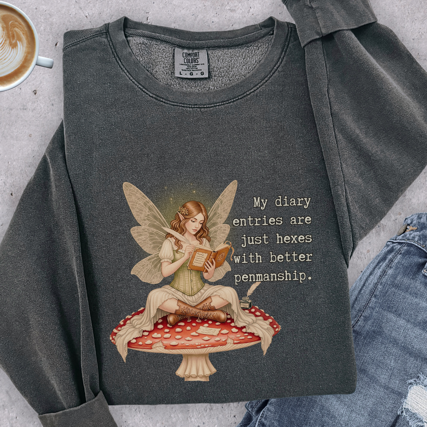 Hexes with Better Penmanship Fairy Sweatshirt | Comfort Colors Garment Dyed Lightweight Crewneck