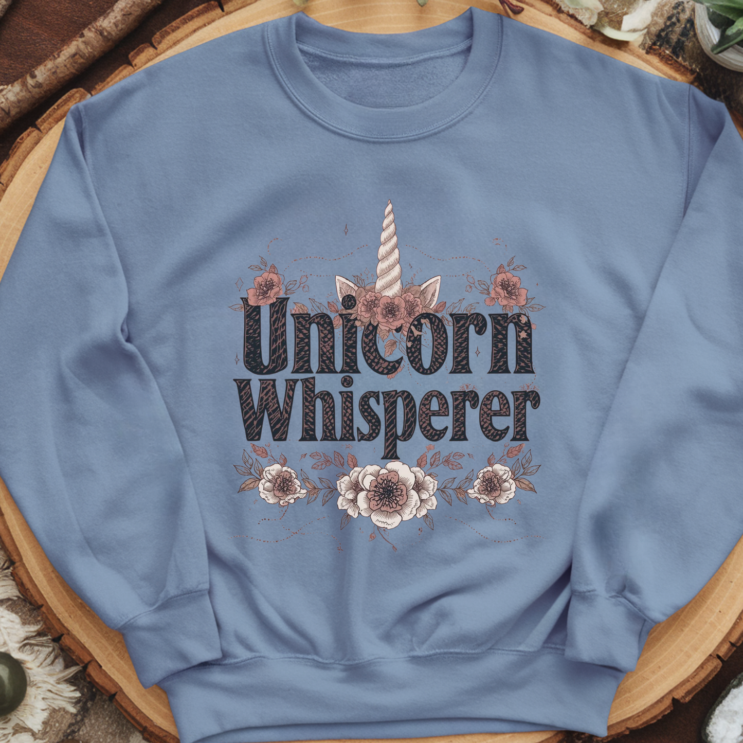 Unicorn Whisperer Sweatshirt | Mystical Fantasy Pullover | Whimsical Floral Unicorn Crewneck