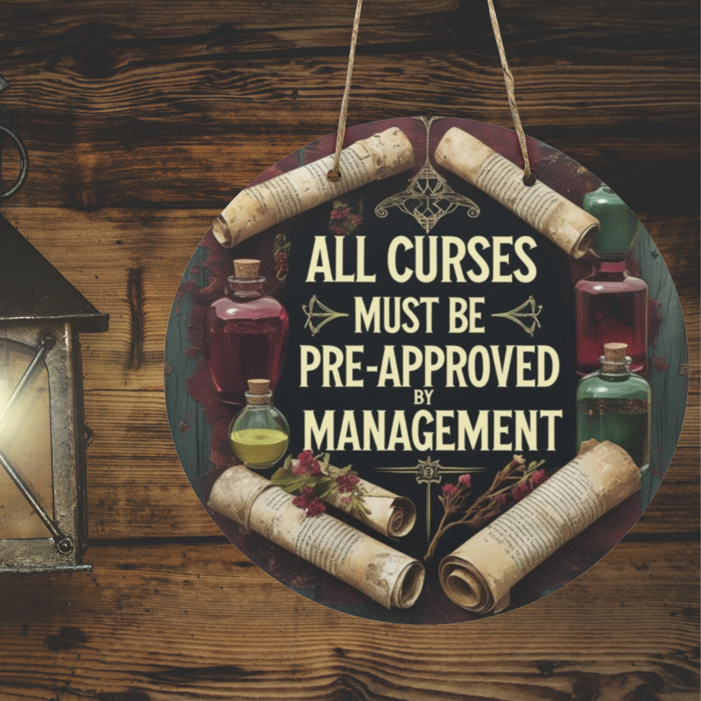 All Curses Must Be Pre-Approved By Management Round Wooden Sign | Witchy Wall Decor
