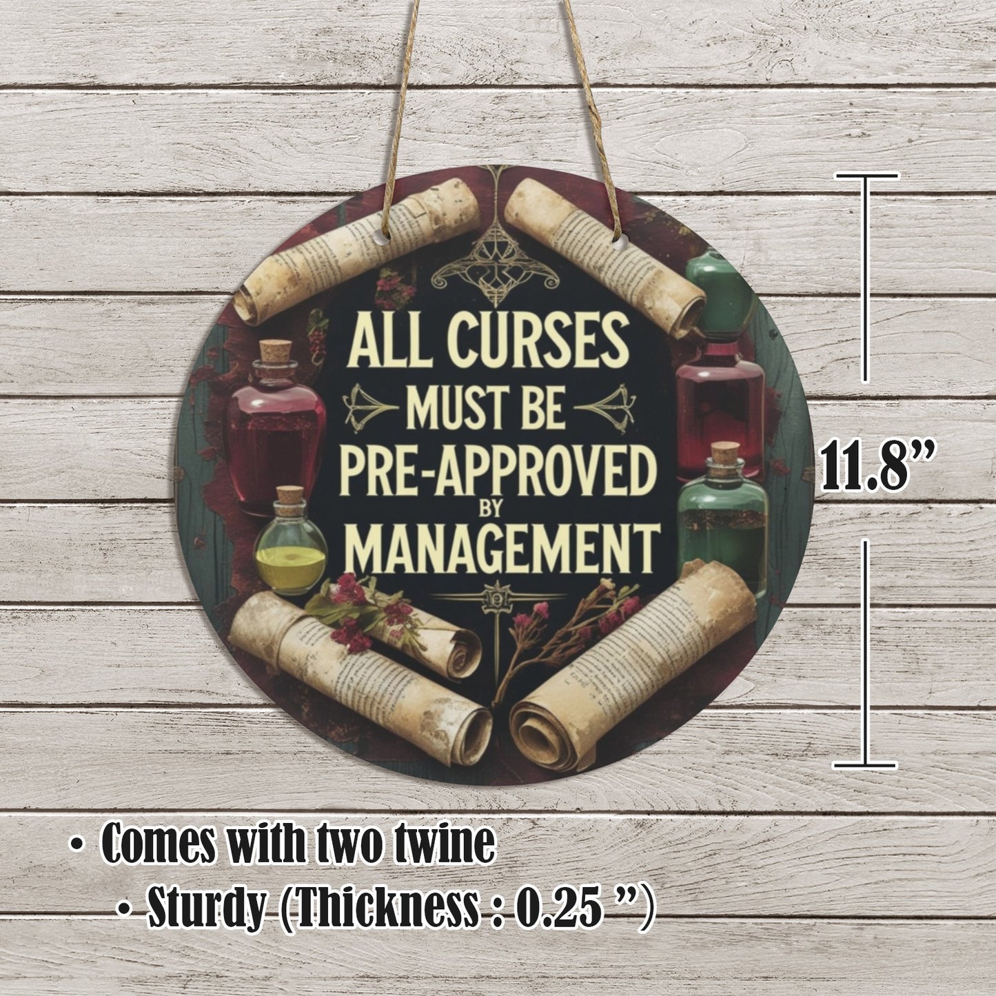 All Curses Must Be Pre-Approved By Management Round Wooden Sign | Witchy Wall Decor