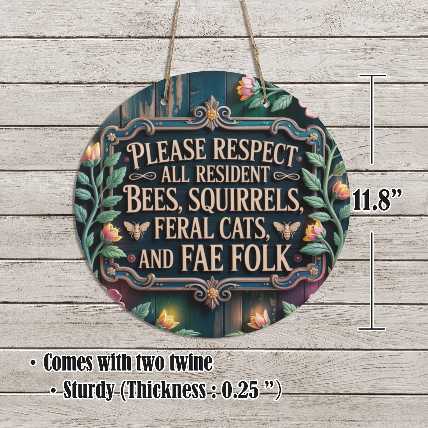 Please Respect All Residents Wooden Sign | Whimsical Cottagecore Garden Decor