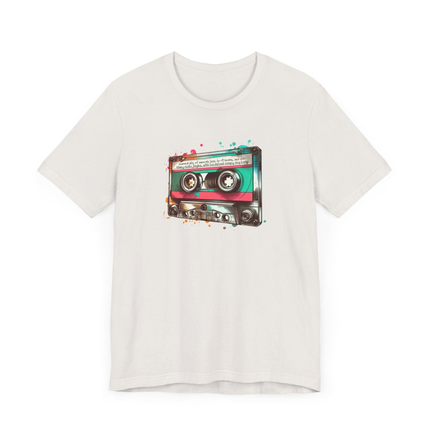 "Surreal Mix of Smooth Jazz, Lo-fi Beats, and Old-Timey Radio Jingles with Occasional Creepy Dog Bark" Mixtape T-shirt - Unisex Jersey Short Sleeve Tee