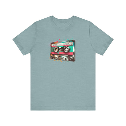 "Surreal Mix of Smooth Jazz, Lo-fi Beats, and Old-Timey Radio Jingles with Occasional Creepy Dog Bark" Mixtape T-shirt - Unisex Jersey Short Sleeve Tee