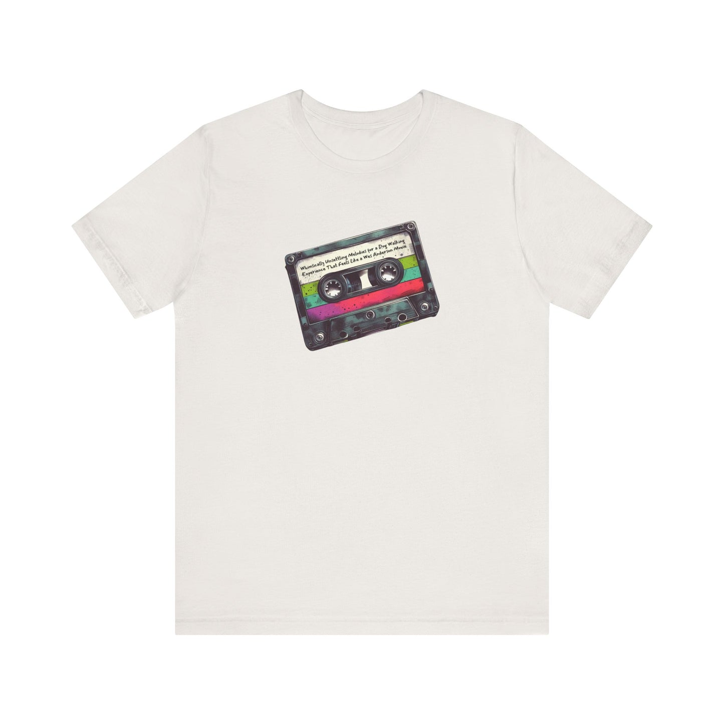 "Whimsically Unsettling Melodies for a Dog Walking Experience That Feels Like a Wes Anderson Movie" Mixtape T-shirt - Unisex Jersey Short Sleeve Tee