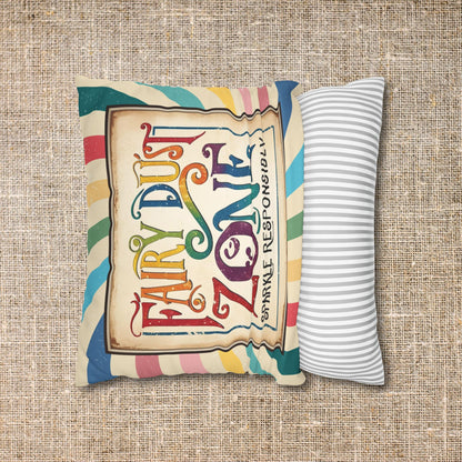 Faux Suede Pillowcase - "Fairy Dust Zone: Sparkle Responsibly" Text in a Whimsical Retro Vintage Rainbow Design