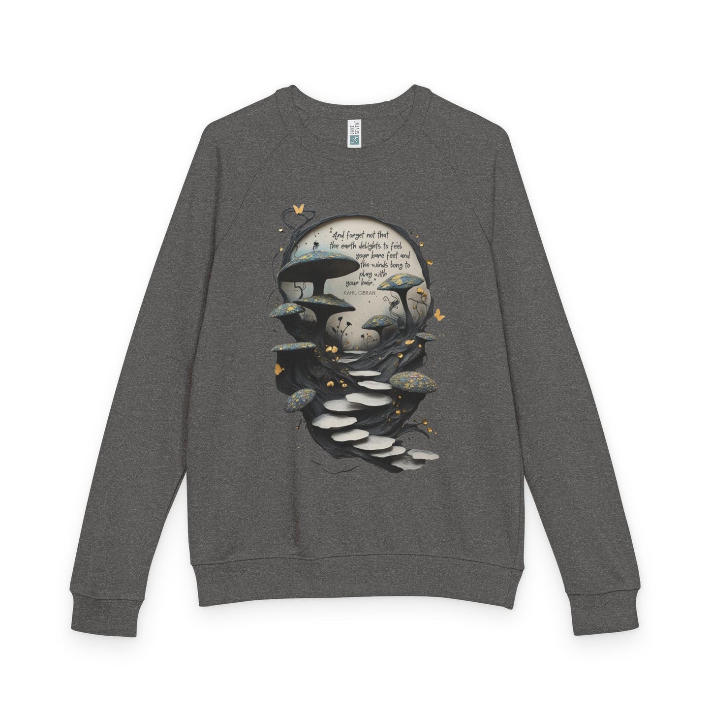 Mystical Mushroom Premium French Terry Cloth Sweatshirt, Nature Quote Raglan Crewneck, Boho Fairycore Forest Art Sweater