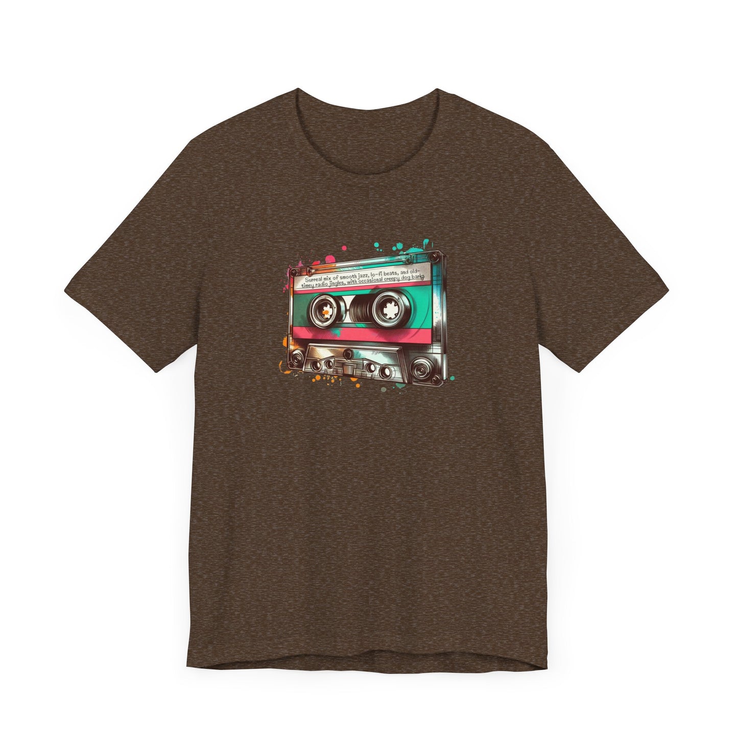 "Surreal Mix of Smooth Jazz, Lo-fi Beats, and Old-Timey Radio Jingles with Occasional Creepy Dog Bark" Mixtape T-shirt - Unisex Jersey Short Sleeve Tee