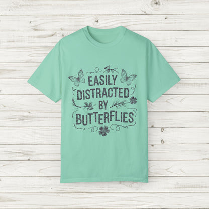 Easily Distracted by Butterflies T-Shirt – Comfort Colors Nature Tee S-4XL