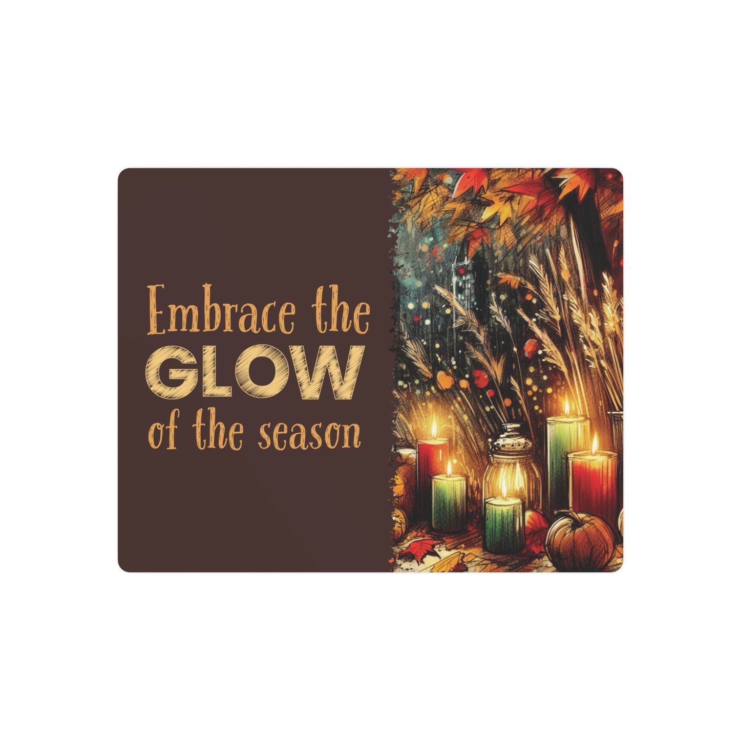 Metal Art Sign - 'Enjoy the Glow of the Season' - Vibrant Home Decor with Candles, Pumpkins, Leaves, Sesaonal Wall Art