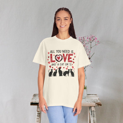 All You Need Is Love and a Cat (or 5) Tee – Comfort Colors Cat Lover T-Shirt