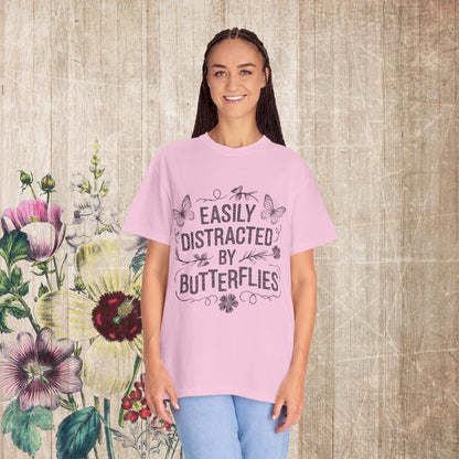 Easily Distracted by Butterflies T-Shirt – Comfort Colors Nature Tee S-4XL