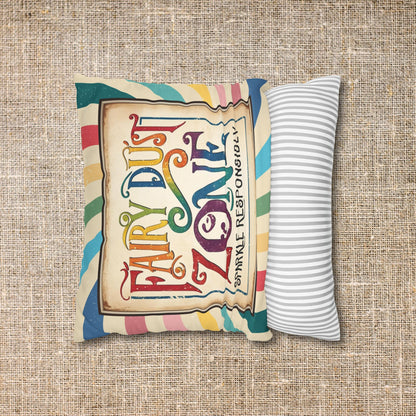 Faux Suede Pillowcase - "Fairy Dust Zone: Sparkle Responsibly" Text in a Whimsical Retro Vintage Rainbow Design