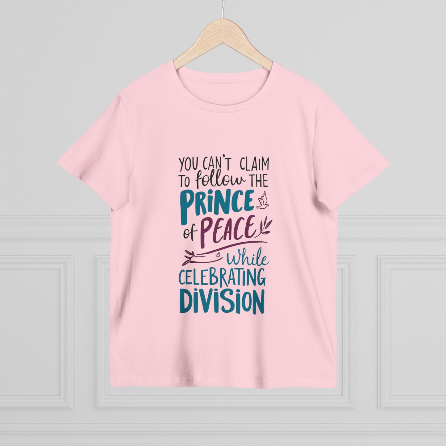 Women's Statement Tee, "Peace Over Division" T-Shirt with Powerful Quote About Unity, Anti-Hate