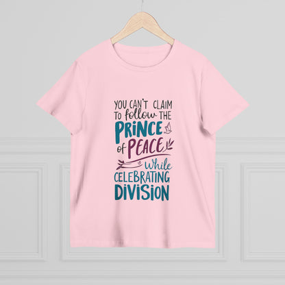 Women's Statement Tee, "Peace Over Division" T-Shirt with Powerful Quote About Unity, Anti-Hate