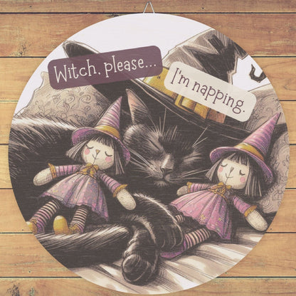 'Witch, Please…I’m Napping' Wooden Wall Sign - Witchy Black Cat - Fun Halloween Decor for Home, Walls, Front Door