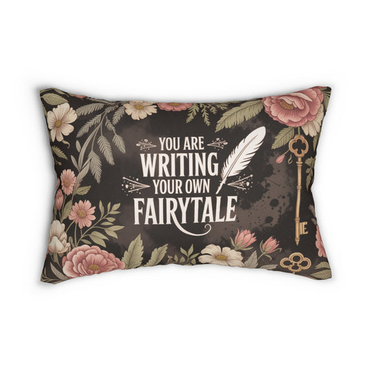 Fairytale Quote Lumbar Pillow, You Are Writing Your Own Fairytale Cushion, Gothic Floral Home Decor, 20x14 Throw Pillow