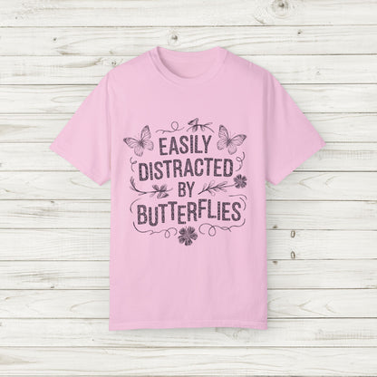 Easily Distracted by Butterflies T-Shirt – Comfort Colors Nature Tee S-4XL