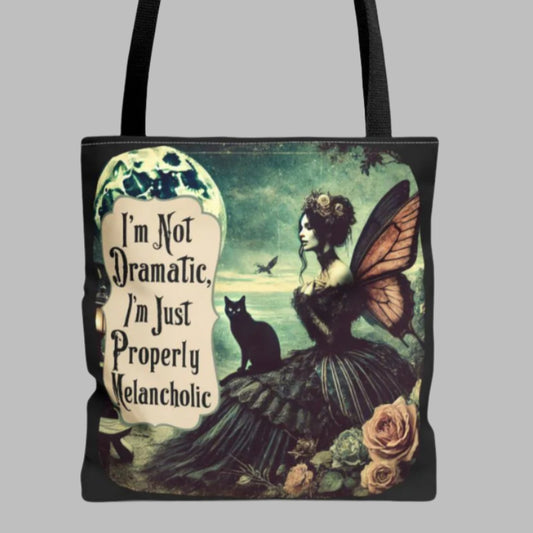 Tote Bag - Victorian Gothic Fairy & Cat with "I'm Not Dramatic" Quote