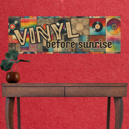 Metal Art Sign - "Vinyl Before Sunrise" Vinyl Bliss Rainbow Patchwork