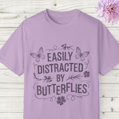 Easily Distracted by Butterflies T-Shirt – Comfort Colors Nature Tee S-4XL