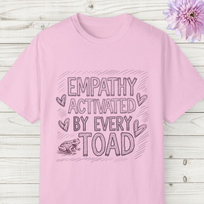 Empathy Activated by Every Toad Shirt – Comfort Colors Frog Tee S-4XL