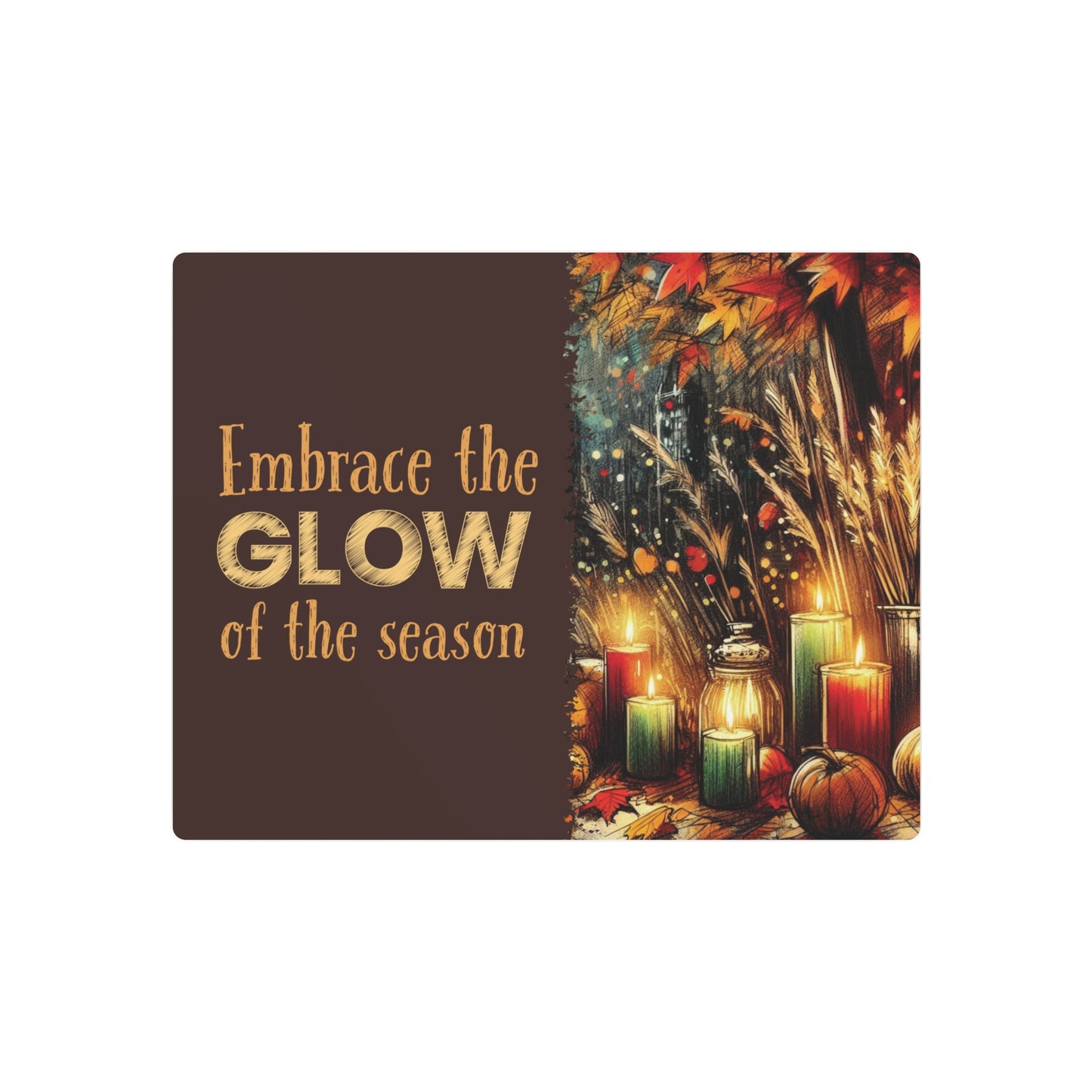 Metal Art Sign - 'Enjoy the Glow of the Season' - Vibrant Home Decor with Candles, Pumpkins, Leaves, Sesaonal Wall Art