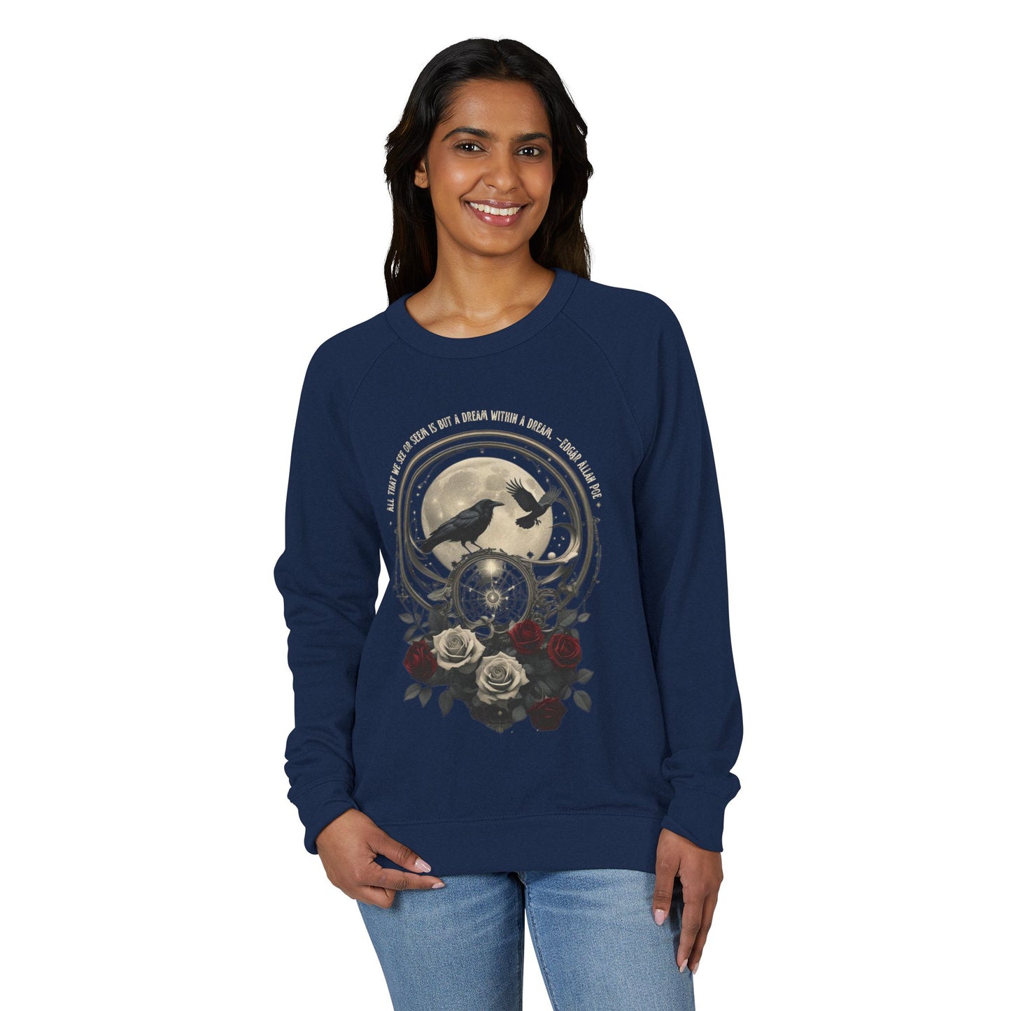 Raven and Roses Poe Sweatshirt, Dream Within a Dream Quote, French Terry Lane Seven Pullover