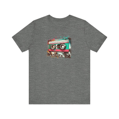 "Surreal Mix of Smooth Jazz, Lo-fi Beats, and Old-Timey Radio Jingles with Occasional Creepy Dog Bark" Mixtape T-shirt - Unisex Jersey Short Sleeve Tee