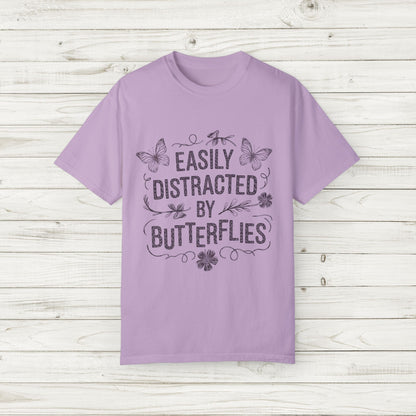 Easily Distracted by Butterflies T-Shirt – Comfort Colors Nature Tee S-4XL