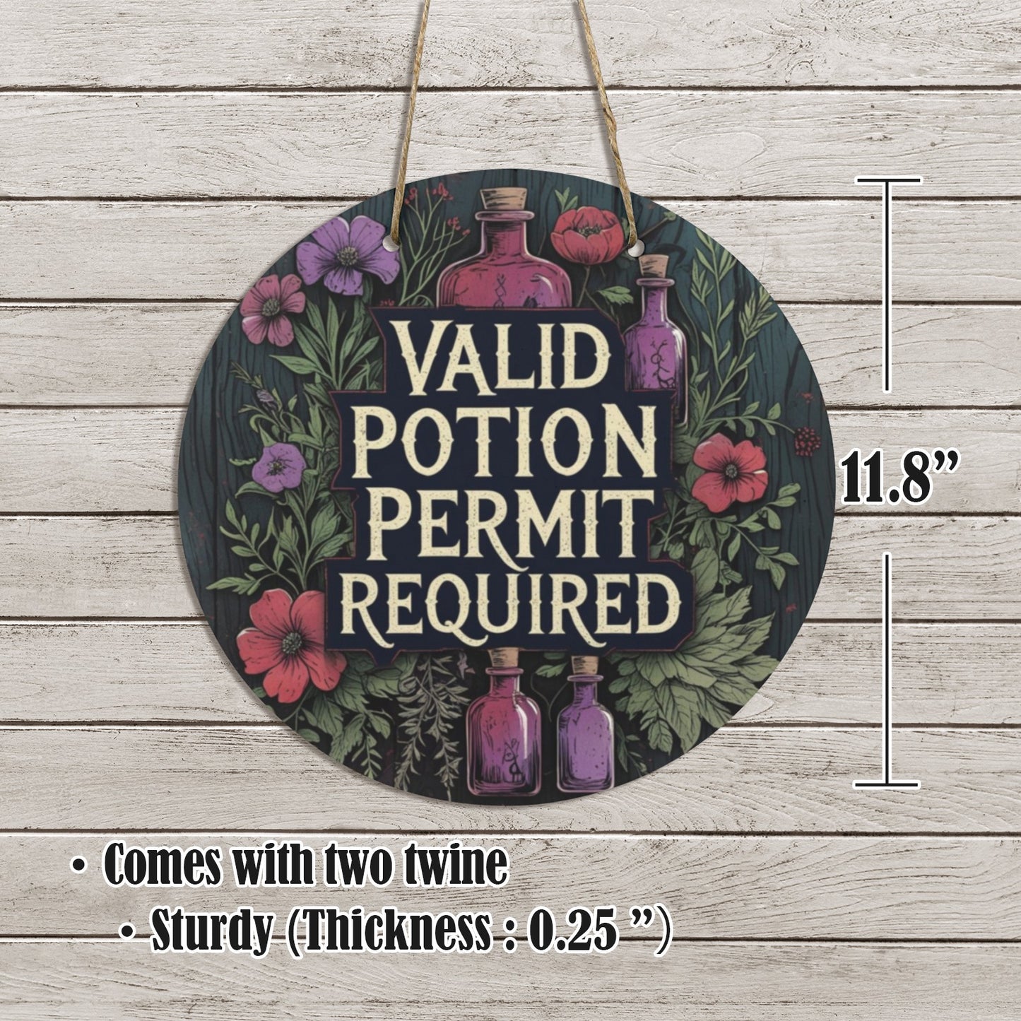Valid Potion Permit Required Round Wooden Sign  Witchy Apothecary Wall Decor