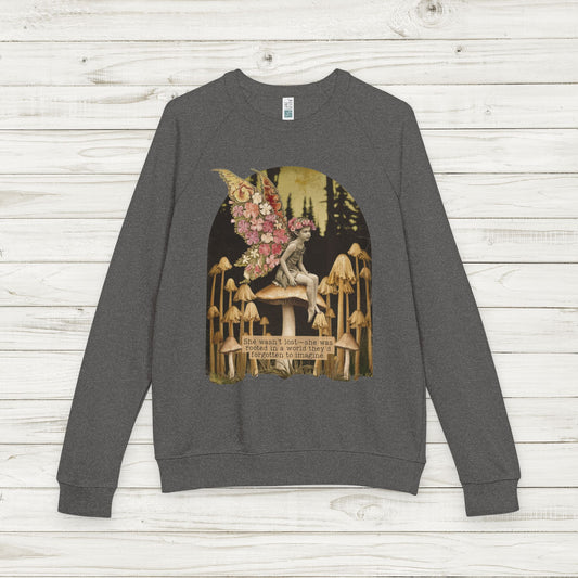 Mushroom Fairy Quote Sweatshirt, Premium Raglan Crewneck with French Terry - Rooted in Magic, Dark Cottagecore Fairytales