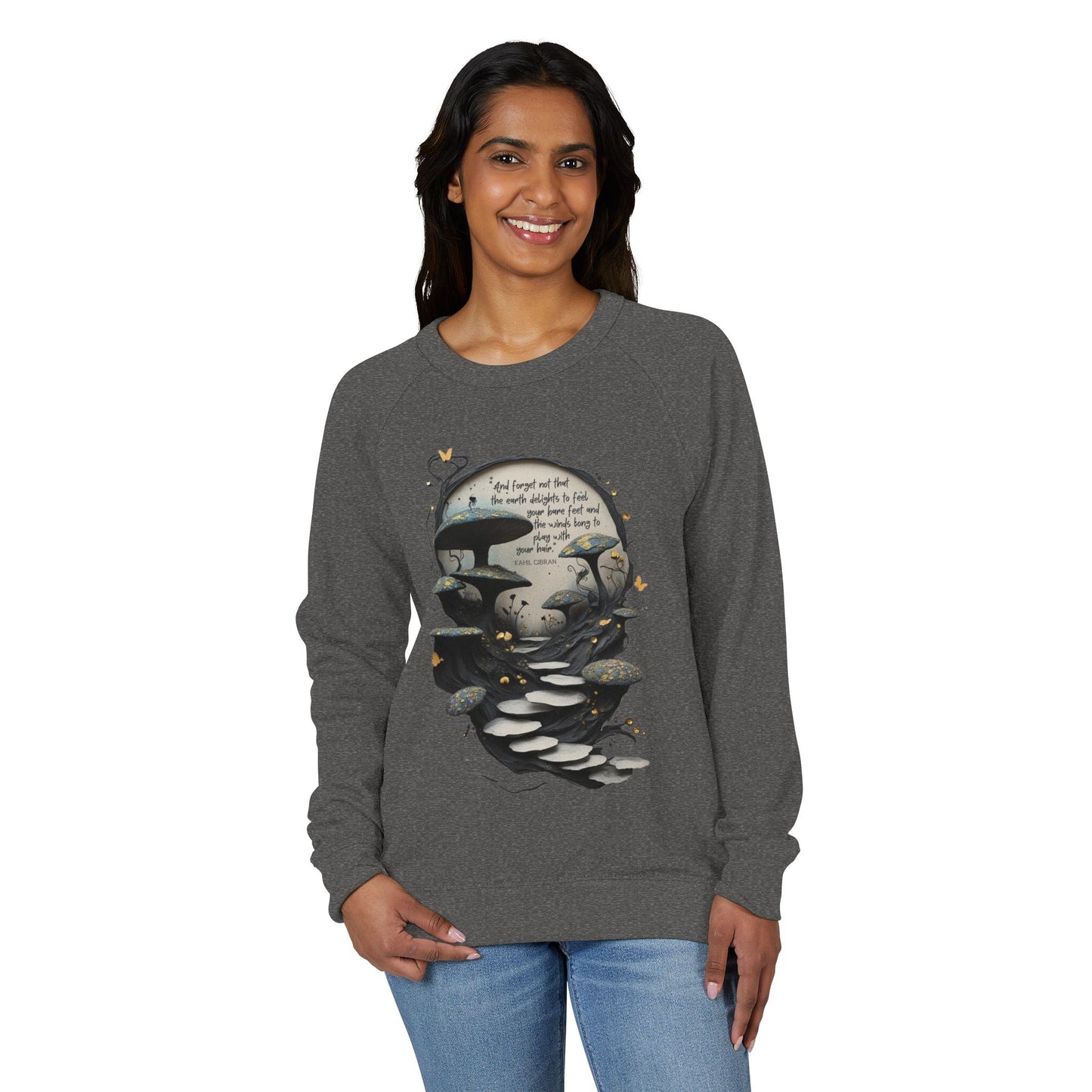 Mystical Mushroom Premium French Terry Cloth Sweatshirt, Nature Quote Raglan Crewneck, Boho Fairycore Forest Art Sweater