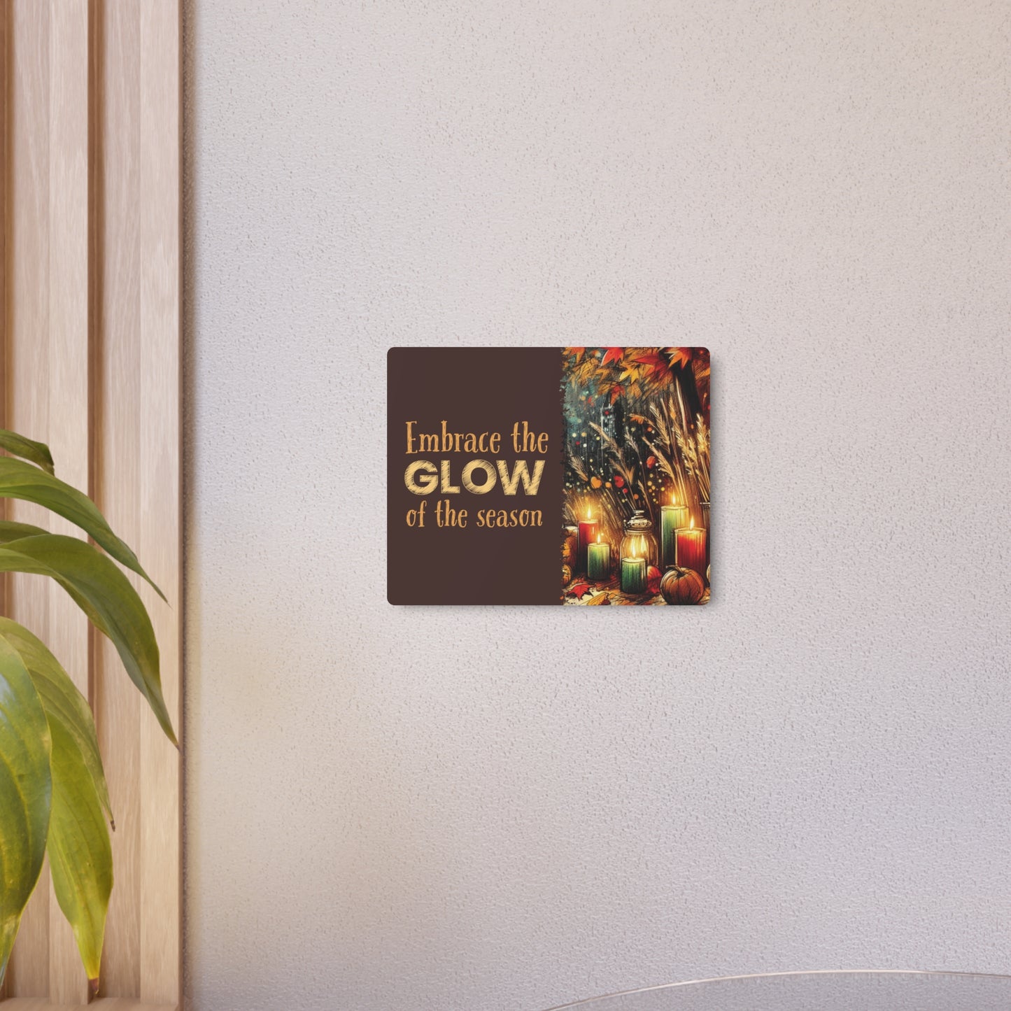 Metal Art Sign - 'Enjoy the Glow of the Season' - Vibrant Home Decor with Candles, Pumpkins, Leaves, Sesaonal Wall Art