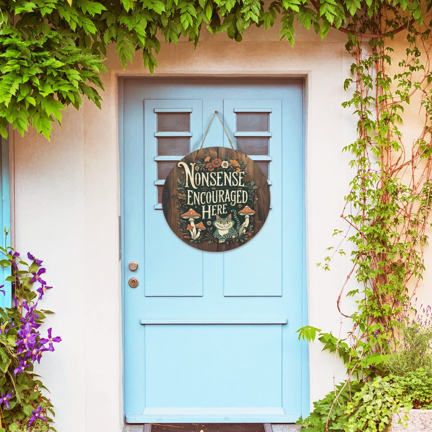 Nonsense Encouraged Here Round Wooden Sign | Alice in Wonderland Inspired Wall Decor