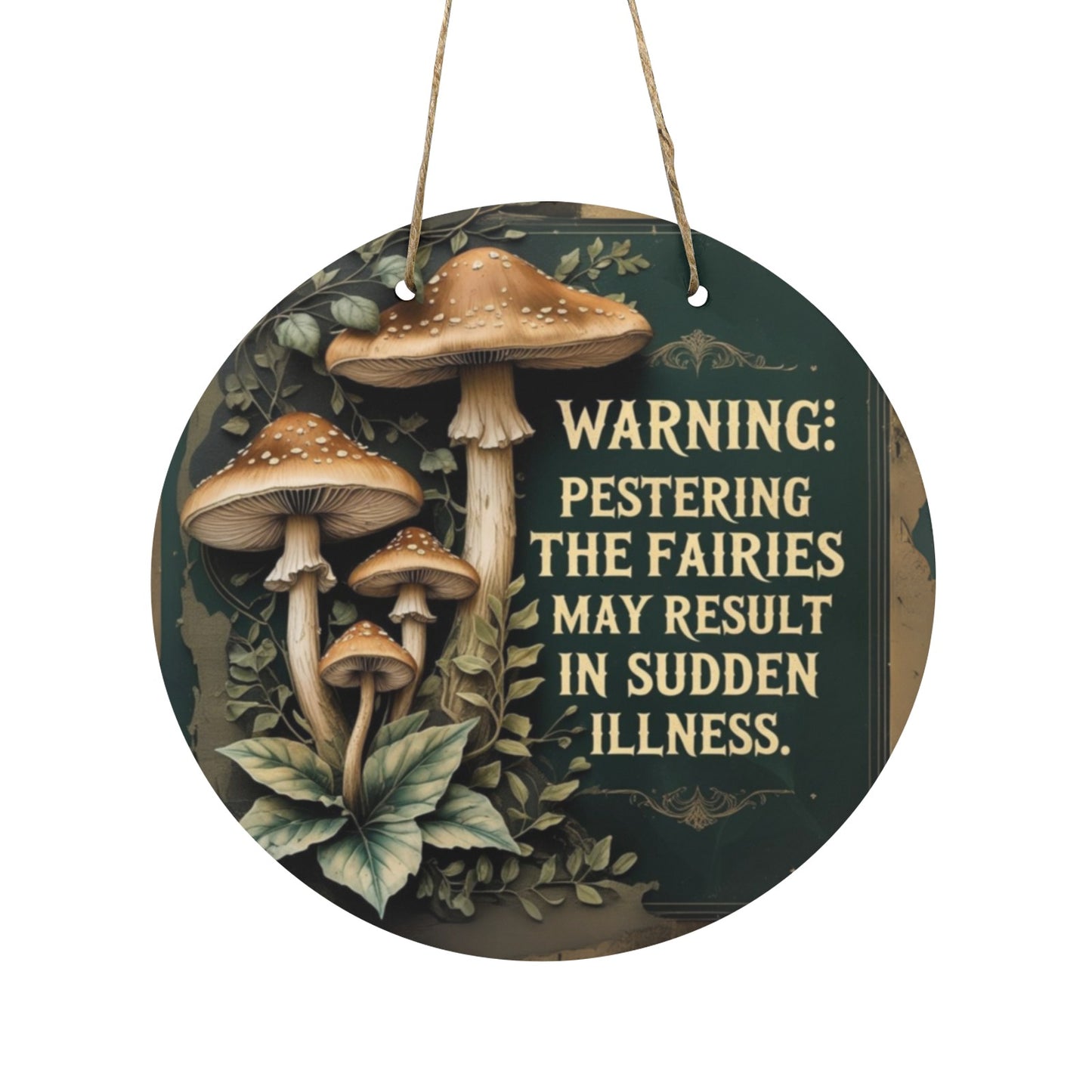 Funny Fairy Wooden Garden Sign | Fairy Mischief Warning | Whimsical Mushroom Door Decor