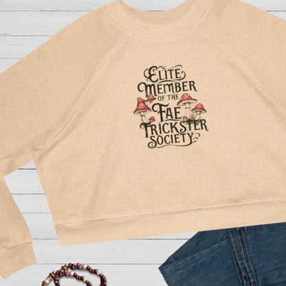 Fleece Cropped Sweatshirt - Fairy Themed "Elite Member of the Fae Trickster Society"