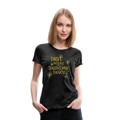 Drift Where the Dandelions Dance Tee | Women's S-3XL | Mommy & Me Matching